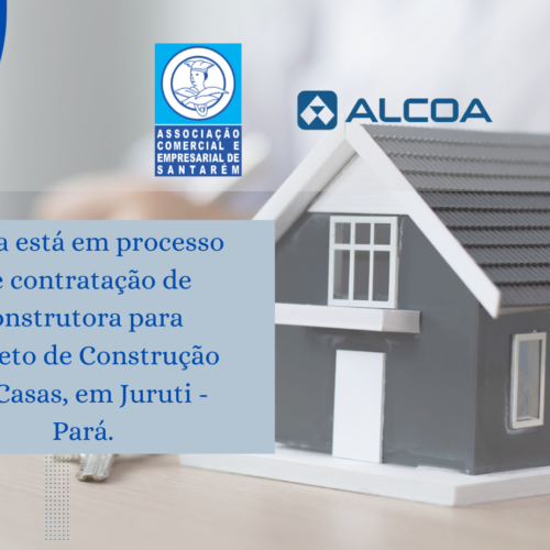 Alcoa: Projeto Construção de Casas em Juruti